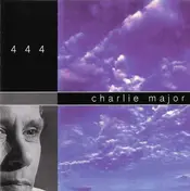 Charlie Major - 444