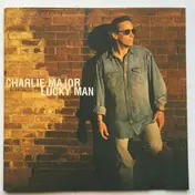 Charlie Major - Lucky Man