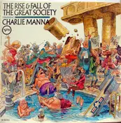 Charlie Manna - The Rise & Fall Of The Great Society