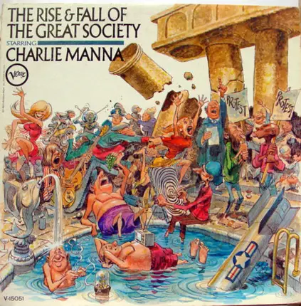 Charlie Manna - The Rise & Fall Of The Great Society