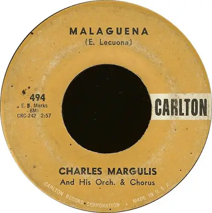 Charlie Margulis And His Orchestra & Charles Margulis Chorus - Malaguena