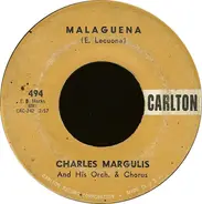 Charlie Margulis And His Orchestra & Charles Margulis Chorus - Malaguena