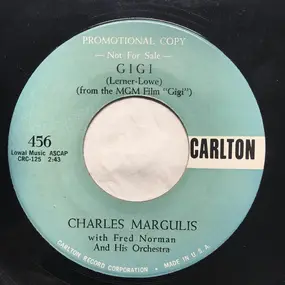 Charlie Margulis - Heartache For Sale / Gigi