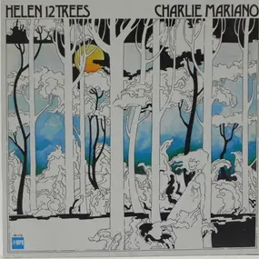 Charlie Mariano - Helen 12 Trees