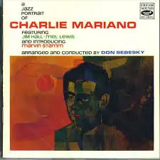 Charlie Mariano - A Jazz Portrait of Charlie Mariano