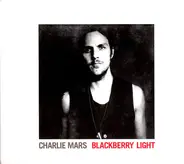 Charlie Mars - Blackberry Light
