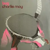 Charlie May - Bug
