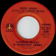 Charlie McCoy & Barefoot Jerry / Charlie McCoy - Boogie Woogie (A/K/A T.D.'s Boogie Woogie)