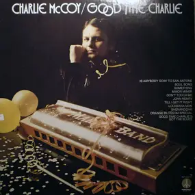 Charlie McCoy - Good Time Charlie