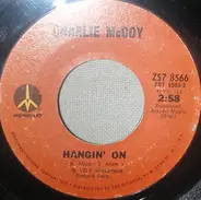 Charlie McCoy - Hangin' On / Orange Blossom Special
