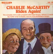 Charlie McCarthy - Rides Again!