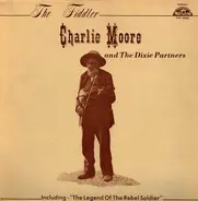 Charlie Moore And The Dixie Partners - The Fiddler