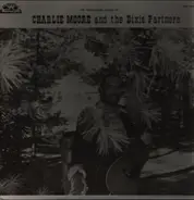 Charlie Moore And The Dixie Partners - The Traditional Sound Of Charlie Moore And The Dixie Partners