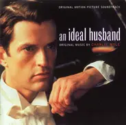 Charlie Mole - An Ideal Husband (Original Motion Picture Soundtrack)