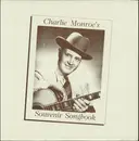 LP - Charlie Monroe - Charlie Monroe's Souvenir Songbook - Mono
