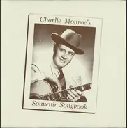 Charlie Monroe - Charlie Monroe's Souvenir Songbook