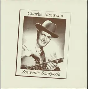 Charlie Monroe - Charlie Monroe's Souvenir Songbook