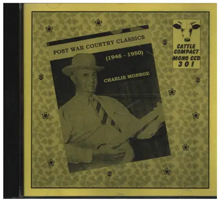 Charlie Monroe - Post War Country Classics