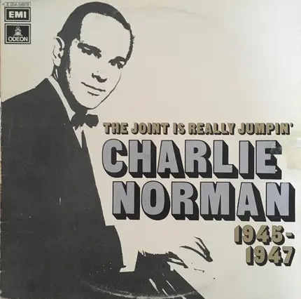 Charlie Norman - The Joint Is Really Jumpin' 1945-1947