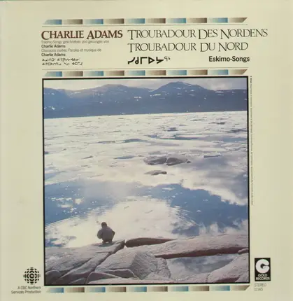 Charlie Adams - Eskimo Songs