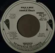 Charlie Ainley - (You Tell Me) Lies / Walk A MIle