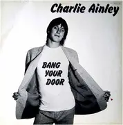 LP - Charlie Ainley - Bang Your Door