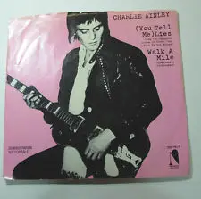 Charlie Ainley - (You Tell Me) Lies / Walk A MIle