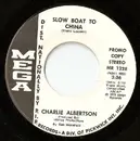 7inch Vinyl Single - Charlie Albertson - Slow Boat To China