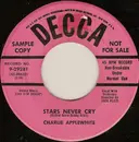 7inch Vinyl Single - Charlie Applewhite - Stars Never Cry