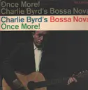 LP - Charlie Byrd - Charlie Byrd's Bossa Nova Once More! - Mono