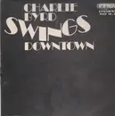 LP - Charlie Byrd - Swings Downtown