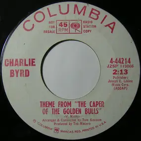 Charlie Byrd - Theme From 'The Caper Of The Golden Bulls' / Zona Sul
