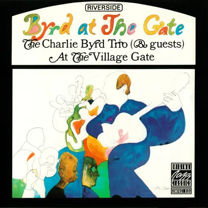 Charlie Byrd Trio - Byrd At the Gate