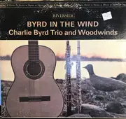 LP - Charlie Byrd Trio - Byrd In The Wind - Black Label