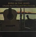 LP - Charlie Byrd Trio And Woodwinds Section Of The National Symphony Orchestra - Byrd In The Wind - + Insert