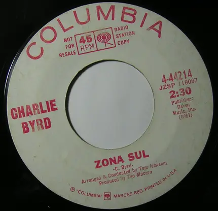 Charlie Byrd - Theme From 'The Caper Of The Golden Bulls' / Zona Sul