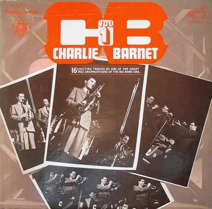 Charlie Barnet - Vol 1