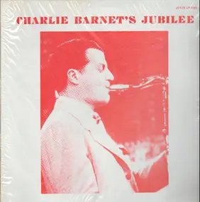 Charlie Barnet - Charlie Barnet's Jubilee