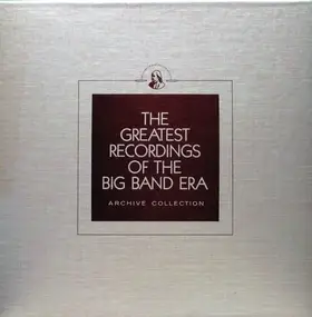 Charlie Barnet - The Greatest Recordings Of The Big Band Era
