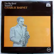 Charlie Barnet And His Orchestra - The Big Band Sound Of Charlie Barnet