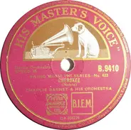 Charlie Barnet And His Orchestra - Cherokee / The Duke's Idea