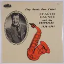 LP - Charlie Barnet And His Orchestra - Clap Hands, Here Comes Charlie Barnet And His Orchestra 1936••1941