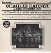 Charlie Barnet and his Orchestra - Instrumentals never before on record