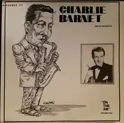 LP - Charlie Barnet And His Orchestra - On The Air Volume Two