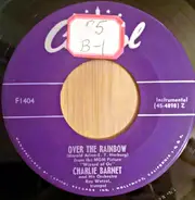 Charlie Barnet And His Orchestra - Over The Rainbow