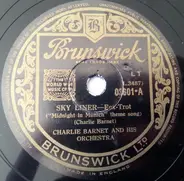 Charlie Barnet And His Orchestra - Sky Liner / The Moose