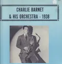 LP - Charlie Barnet And His Orchestra - 1938