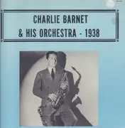 LP - Charlie Barnet And His Orchestra - 1938