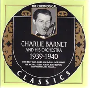 Charlie Barnet and his orchestra - 1939-1940