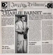 Double LP - Charlie Barnet And His Orchestra - The Indispensable Charlie Barnet  Volumes 3/4 (1935-1939)